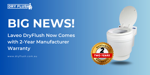 Big News! Laveo DryFlush Now Comes with 2-Year Manufacturer Warranty